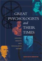 Great Psychologists and Their Times: Scientific Insights into Psychology's History 155798896X Book Cover