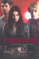 Unnatural: An Archangel Academy Novel 0758253389 Book Cover