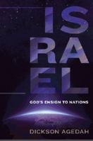 Israel: God's Ensign to Nations 1621366790 Book Cover