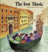 Lost Music: Gustav Mole's War on Noise (Child's Play Library) 0859533042 Book Cover