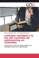 contrato realidad a la luz del contrato de outsourcing en Colombia 6200032432 Book Cover