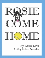 Rosie Come Home B0CBWL95ZM Book Cover