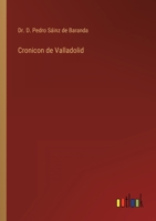 Cronicon de Valladolid 3368102109 Book Cover