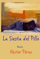 La Siesta del Pillo 1490991441 Book Cover