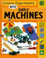 Science Experiments with Simple Machines 0531154459 Book Cover