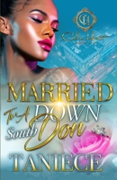 Married To A Down South Don: An Urban Romance B09TNFKMHL Book Cover