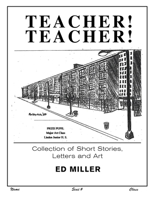 Teacher! Teacher!: Collection of Short Stories, Letters and Art B0CVD29ZFW Book Cover