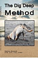 The Dig Deep Method 0997935731 Book Cover