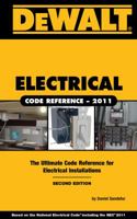 DeWalt Electrical Code Reference 2011: Based on the National Electrical Code 1111545480 Book Cover