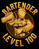 Bartender Level 100: Awesome Bartender Level 100 Perfect Bartending Skills 2020-2021 Weekly Planner & Gratitude Journal (110 Pages, 8" x 10") Blank ... Moments of Thankfulness & To Do Lists 1675999112 Book Cover