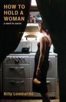 How to Hold a Woman 0976717751 Book Cover
