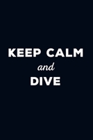 Keep Calm and Dive: Carnet de Plong�e Scuba Diving Logbook 101 pages, 6x9 pouces Parfait cadeau pour plongeurs 1673930522 Book Cover