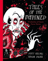 Tales of the Damned: A Collection of Classic Horror Stories 1800781695 Book Cover