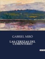 LAS CEREZAS DEL CEMENTERIO B0C851M5G2 Book Cover