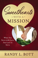Sweethearts with a Mission 146213937X Book Cover