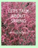 Let's Talk About Spring 1366785606 Book Cover