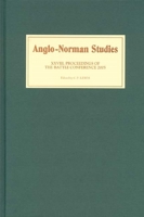 Anglo Norman Studies 28: Proceedings Of The Battle Conference 2005 1843832178 Book Cover