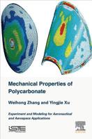 Mechanical Properties of Polycarbonate: Experiment and Modeling for Aeronautical and Aerospace Applications 1785483137 Book Cover