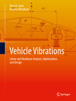 Vehicle Vibrations: Linear and Nonlinear Analysis, Optimization, and Design 3031434854 Book Cover