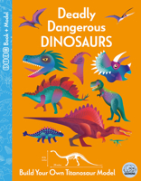Deadly Dangerous Dinosaurs (Stem Book + Model Kits) 1917082266 Book Cover