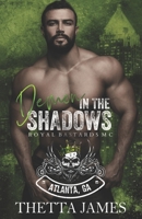 Demon In The Shadows: Royal Bastards MC Atlanta, GA B0DR2TXD3V Book Cover