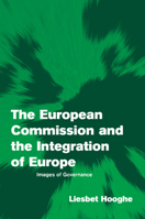 The European Commission And The Integration Of Europe: Images Of Governance 0521001439 Book Cover