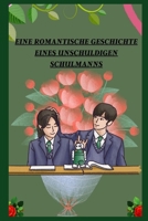 Eine Romantische Geschichte Eines Unschuldigen Schulmanns B0BTRWSPLQ Book Cover