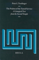 The Psalms of the Tamid Service: A Liturgical Text from the Second Temple (Supplements to Vetus Testamentum) 9004129685 Book Cover