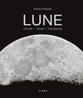 Lune. Culture - Nature - Exploration: Culture - Nature - Exploration 2762145562 Book Cover