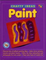 Paint (Crafty Ideas) 1587281252 Book Cover