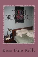 Project Dream World 1493727389 Book Cover