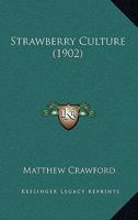 Strawberry Culture 1104658348 Book Cover