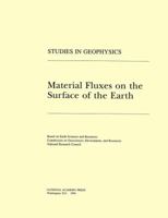 Material Fluxes on the Surface of the Earth 0309047455 Book Cover