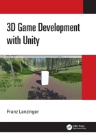 3D Game Development with Unity 0367349183 Book Cover