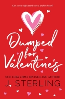 Dumped for Valentine's 1945042478 Book Cover
