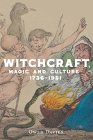 Witchcraft, Magic and Culture 1736-1951 B0F3HJDPZ6 Book Cover