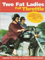 The Two Fat Ladies Full Throttle 0091865018 Book Cover