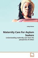 Maternity Care for Asylum Seekers 3639146441 Book Cover