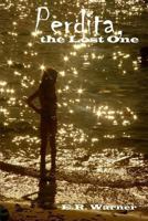 Perdita, the Lost One 1490451005 Book Cover