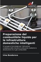 Preparazione del combustibile liquido per le infrastrutture domestiche intelligenti 6206010554 Book Cover