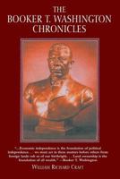 The Booker T. Washington Chronicles 0972754903 Book Cover