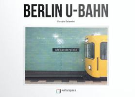 Berlin U-Bahn 0692809112 Book Cover