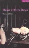 Under a Stern Reign: A world of erotic adventure 1780807554 Book Cover