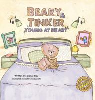 Beary & Tinker: Young at Heart B0G3T52NHB Book Cover