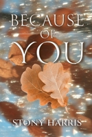 Because Of You B0FHVYHZH2 Book Cover