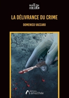 La délivrance du crime 2310056324 Book Cover