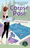 Corpse Pose (Mantra for Murder Mystery, Book 1) 0425220907 Book Cover
