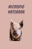 Micropig Notebook 1091648689 Book Cover