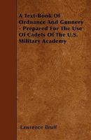 A Text-Book of Ordnance and Gunnery 1016337728 Book Cover