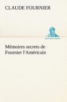 Mémoires secrets de Fournier l'Américain 9357098100 Book Cover